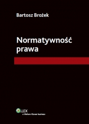 Normatywność prawa - Bartosz Brożek