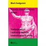 Przeciw nowoczesnemu światu. Tradycjonalizm i sekretna historia intelektualna Mark Sedgwick