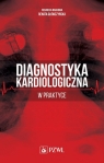 Diagnostyka kardiologiczna w praktyce