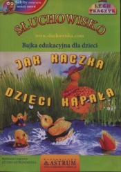 Jak kaczka dzieci kąpała (Audiobook)