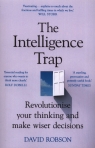 The Intelligence Trap David Robson