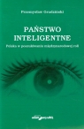 Państwo inteligentne Polska w poszukiwaniu międzynarodowej roli Grudziński Przemysław