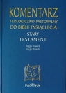 Komentarz teologiczno-pastoralny do... T.6 Opracowanie zbiorowe