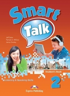 Smart Talk 2 SB EXPRESS PUBLISHING - Jeff Zeter, Pamela S. Willcox, Jenny Dooley