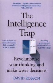 The Intelligence Trap - Robson David