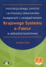 Instrukcja obiegu, kontroli i archiwizacji dokumentów księgowych z Jarosław Jurga