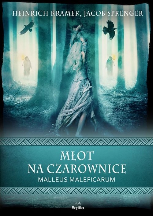 Młot na czarownice Malleus Maleficarum