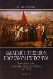 Zaradzić potrzebom doczesnym i wiecznym