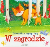 Zwierzątka z mamą i tatą W zagrodzie - Anna Podgórska