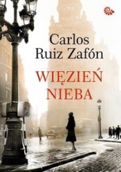 Więzień Nieba - Carlos Ruiz Zafón