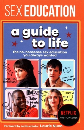 Sex Education A Guide To Life - Nunn Laurie