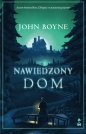 Nawiedzony dom / Stara Szkoła - John Boyne