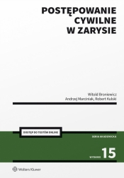 Postępowanie cywilne w zarysie w.15 - Witold Broniewicz, Andrzej Marciniak, Robert Kuls