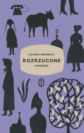 Rozrzucone - Liliana Hermetz