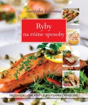 Ryby na różne sposoby - Opracowanie zbiorowe