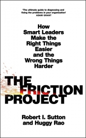 The Friction Project - Rao Huggy, Sutton Robert I.