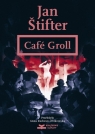 Café Groll Štifter Jan