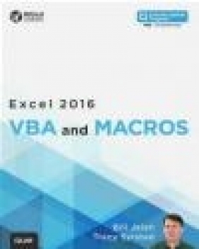 Excel 2016 VBA and Macros: Includes Content Update Program Tracy Syrstad, Bill Jelen