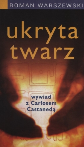 Ukryta twarz - Roman Warszewski