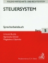 Steuersystem spracharbeitsbuch band 5 Burda Urszula, Dickel Agnieszka, Olpińska Magdalena