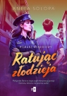 Ratując złodzieja Wielkie Litery Aneta Sołopa