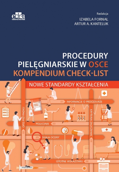 Procedury pielęgniarskie w OSCE. Kompendium check-list. Nowe standardy kształcenia