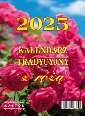 Kalendarz 2025 KL14 TRADYCYJNY Z RÓŻĄ-zdzierak