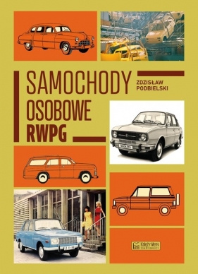 Samochody osobowe RWPG - Zdzisław Podbielski