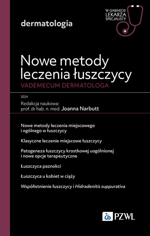 Nowe metody leczenia łuszczycy. Vademecum dermatologa