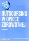 Outsourcing w opiece zdrowotnej Emil Bukłaha