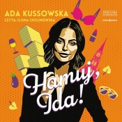 Hamuj, Ida! (Audiobook) - Ada Kussowska