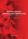 Informatyzacja administracji publicznej. Skuteczność regulacji