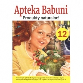 Apteka Babuni 12 - Opracowanie zbiorowe