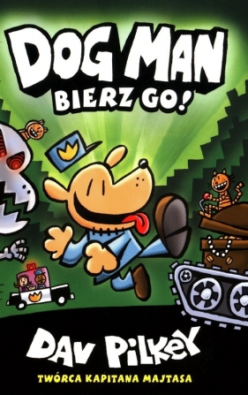 Dogman 2 Bierz go! - Dav Pilkey