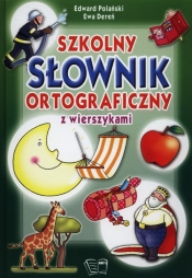 Szkolny słownik ortograficzny z wierszykami - Edward Polański