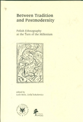 Between Tradition and Postmodernity - Mróz Lech
