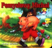 Pomysłowy Michał - Rafał Wejner