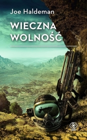 Wieczna wolność. Tom 3 - Joe Haldeman