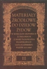 Materiały źródłowe do dziejów Żydów t 3