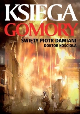 Księga Gomory - ŚWIĘTY PIOTR DAMIANI