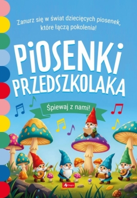 Piosenki przedszkolaka - Opracowanie zbiorowe