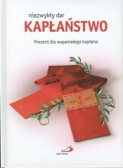 Kapłaństwo - niezwykły dar. Prezent...