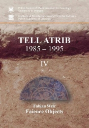 Faience objects - Fabian Welc