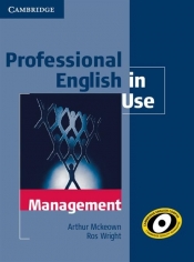Professional English in Use Management + Answer - Mckeown Arthur, Wright Ros