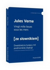 Vingt mille lieues sous les mers Dwadzieścia tysięcy mil podmorskiej żeglugi z podręcznym słownikiem - Verne Juliusz