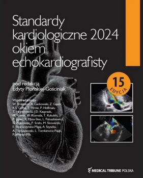 Standardy kardiologiczne okiem echokardiografisty 2024 - Edyta Płońska-Gościniak