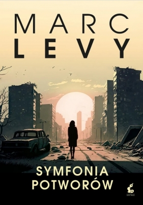 Symfonia potworów - Marc Levy