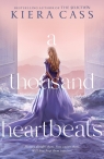 A thousand heartbeats Kiera Cass