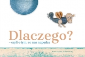 Dlaczego? - - Samosiej Katarzyna