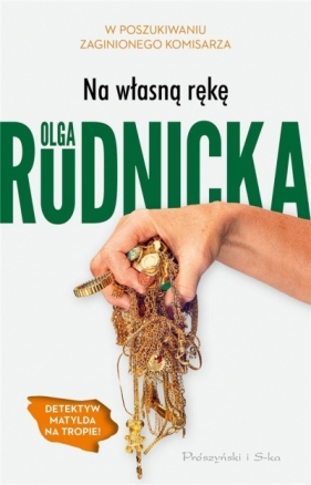 Na własną rękę - Olga Rudnicka